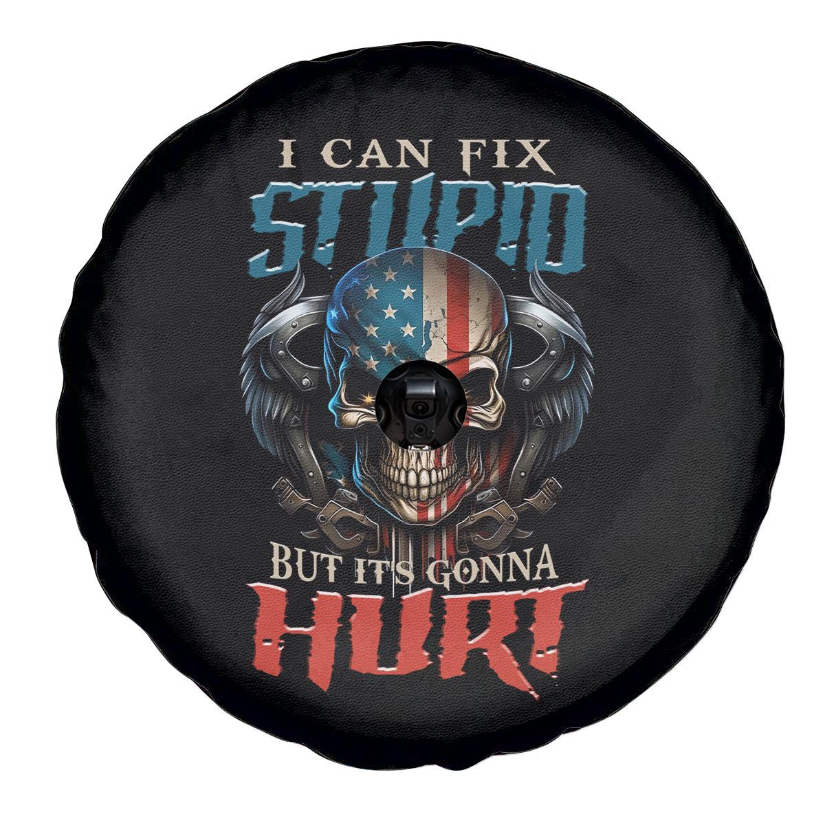I Can Fix Stupid But It's Gonna Hurt Spare Tire Cover - Wonder Print Shop