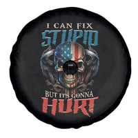 I Can Fix Stupid But It's Gonna Hurt Spare Tire Cover - Wonder Print Shop