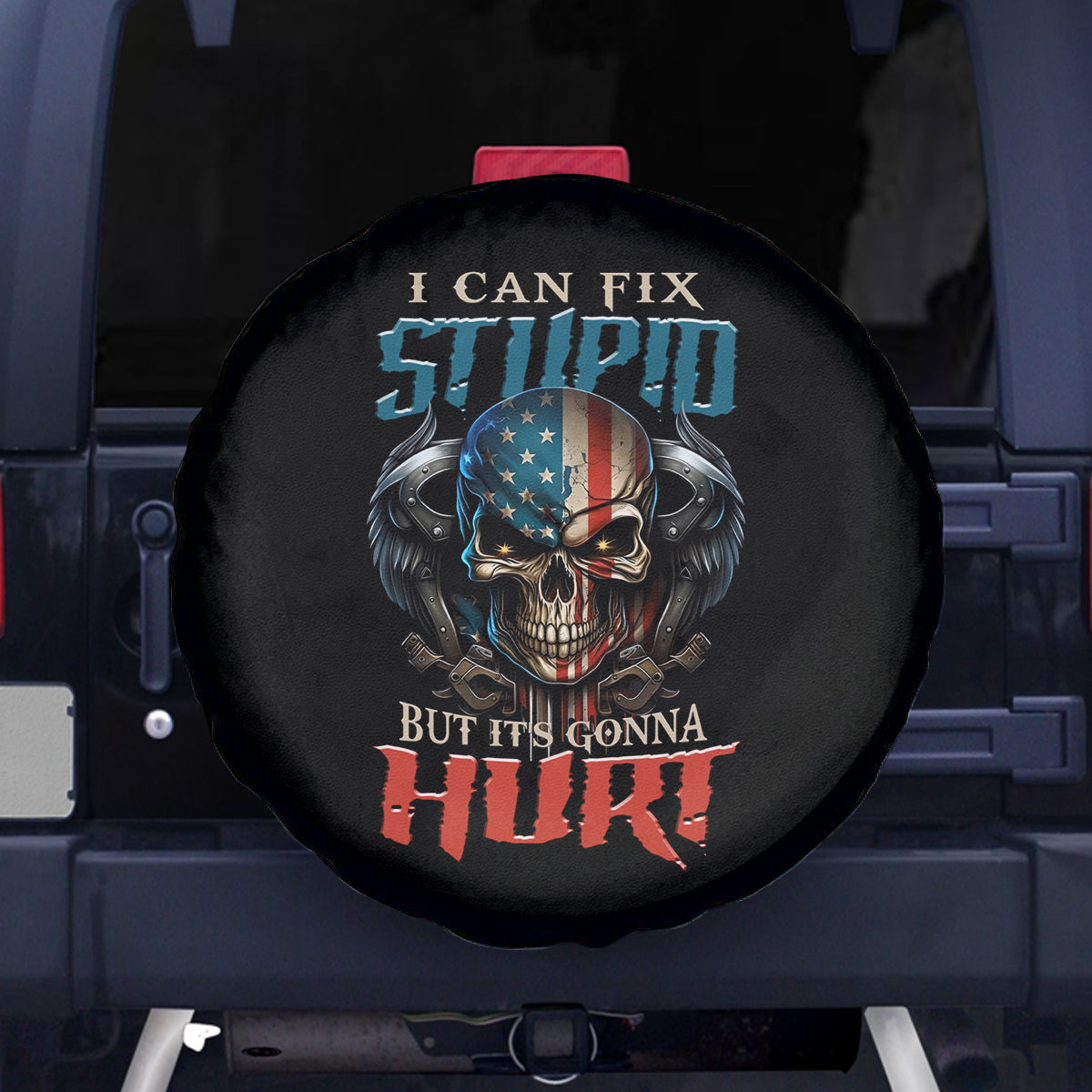 I Can Fix Stupid But It's Gonna Hurt Spare Tire Cover - Wonder Print Shop