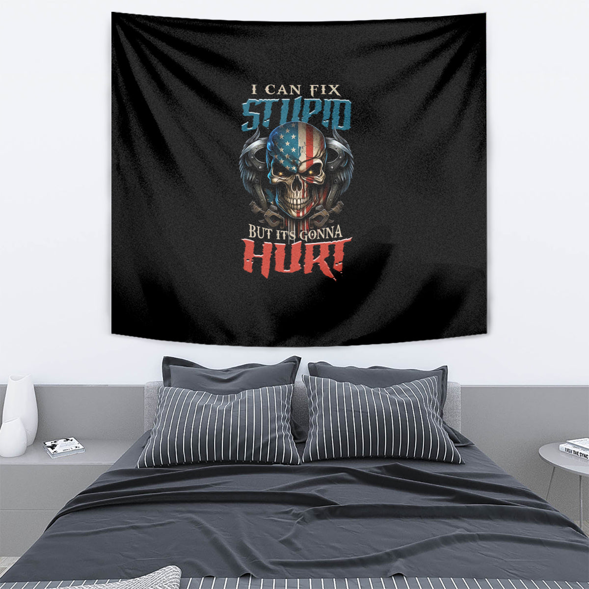 I Can Fix Stupid But It's Gonna Hurt Tapestry - Wonder Print Shop