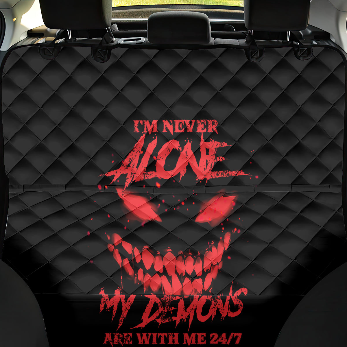 I'm Never Alone My Demon Are With Me Back Car Seat Cover - Wonder Print Shop