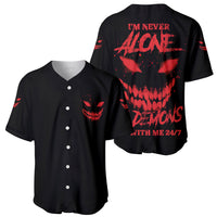 I'm Never Alone My Demon Are With Me Baseball Jersey - Wonder Print Shop