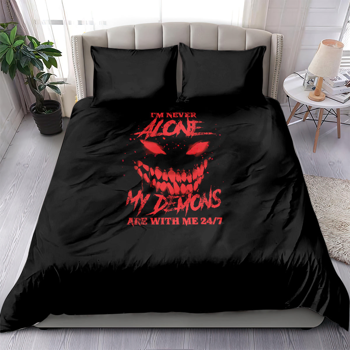 I'm Never Alone My Demon Are With Me Bedding Set - Wonder Print Shop