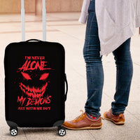 I'm Never Alone My Demon Are With Me Luggage Cover - Wonder Print Shop
