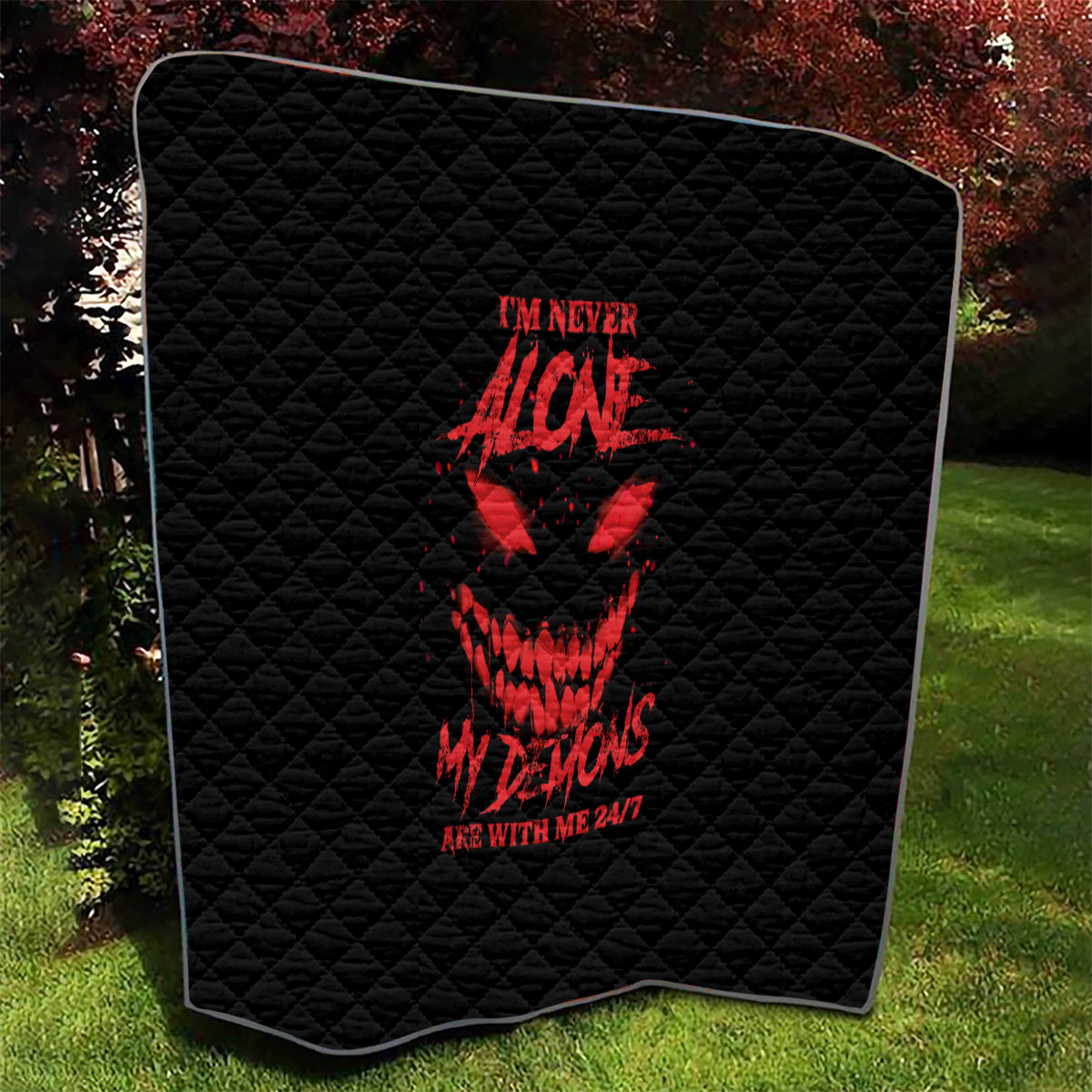 I'm Never Alone My Demon Are With Me Quilt - Wonder Print Shop