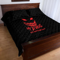 I'm Never Alone My Demon Are With Me Quilt Bed Set - Wonder Print Shop