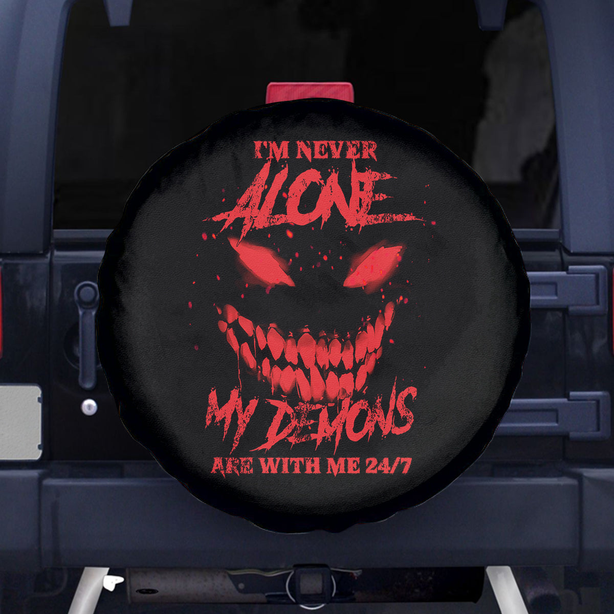 I'm Never Alone My Demon Are With Me Spare Tire Cover - Wonder Print Shop