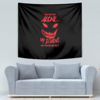 I'm Never Alone My Demon Are With Me Tapestry - Wonder Print Shop