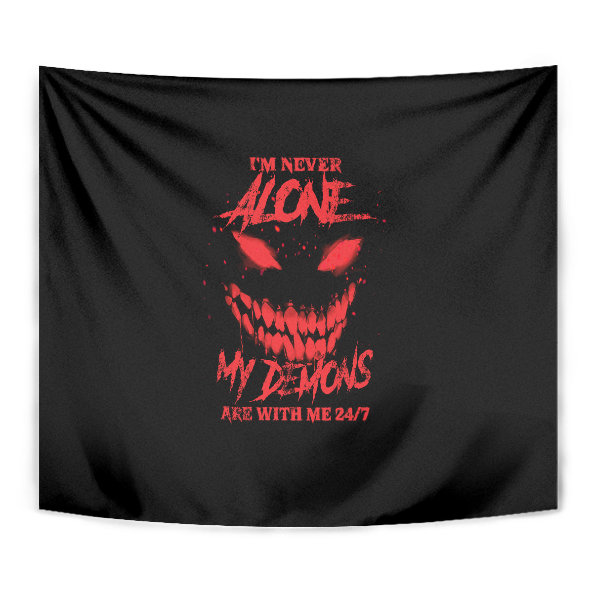 I'm Never Alone My Demon Are With Me Tapestry - Wonder Print Shop