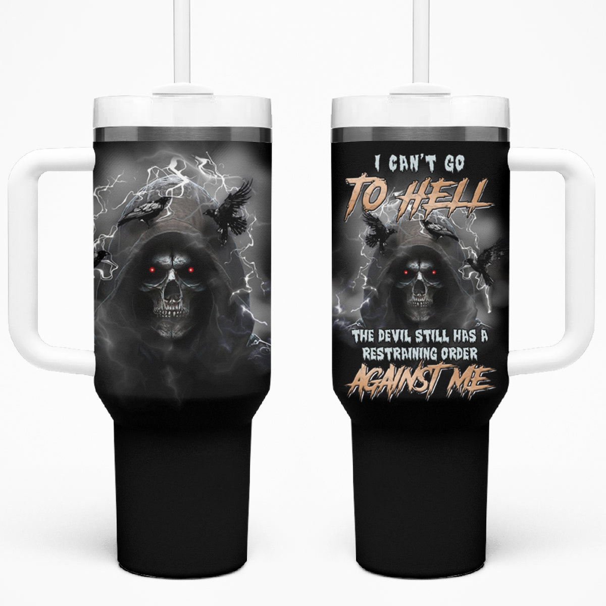 I Can't Go To Hell Reaper Bat Tumbler With Handle