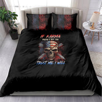 If Karma Doesn't Hit You Trust Me I Will Bedding Set - Wonder Print Shop