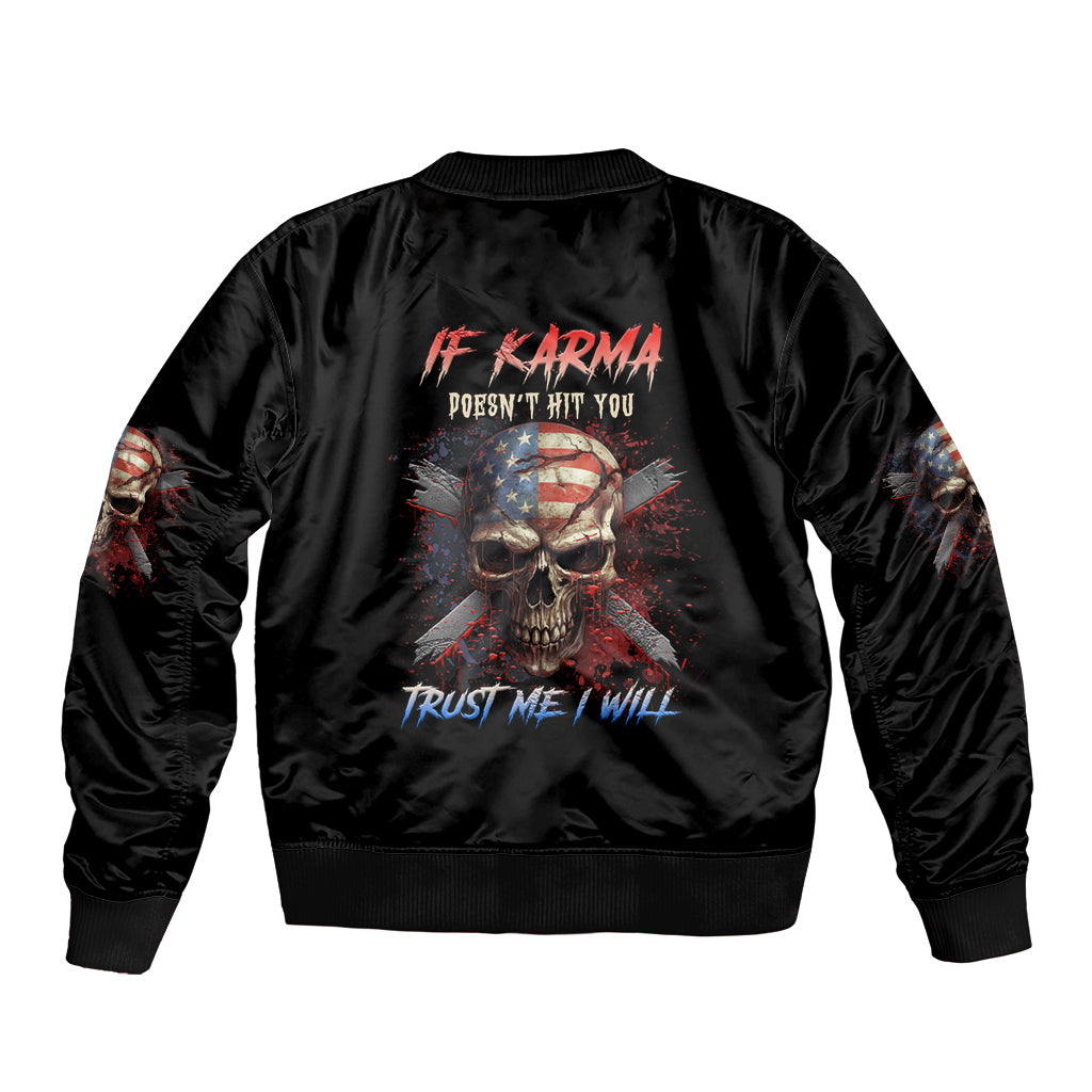 If Karma Doesn't Hit You Trust Me I Will Bomber Jacket - Wonder Print Shop