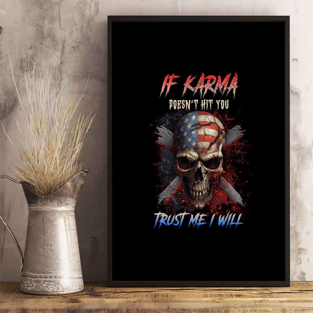 If Karma Doesn't Hit You Trust Me I Will Canvas Wall Art - Wonder Print Shop