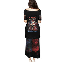 If Karma Doesn't Hit You Trust Me I Will Family Matching Puletasi Dress and Hawaiian Shirt - Wonder Print Shop