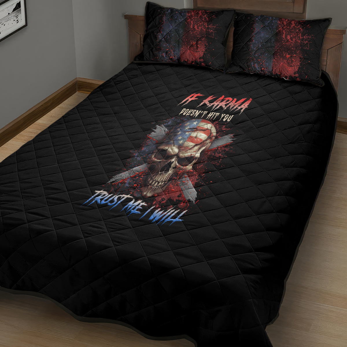 If Karma Doesn't Hit You Trust Me I Will Quilt Bed Set - Wonder Print Shop
