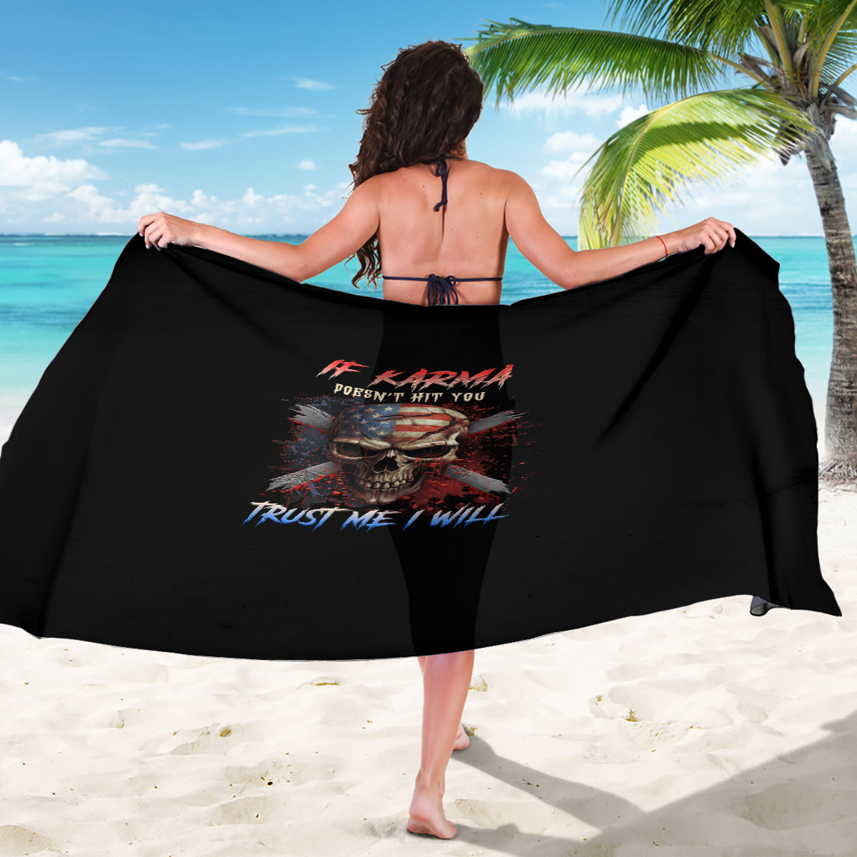 If Karma Doesn't Hit You Trust Me I Will Sarong - Wonder Print Shop