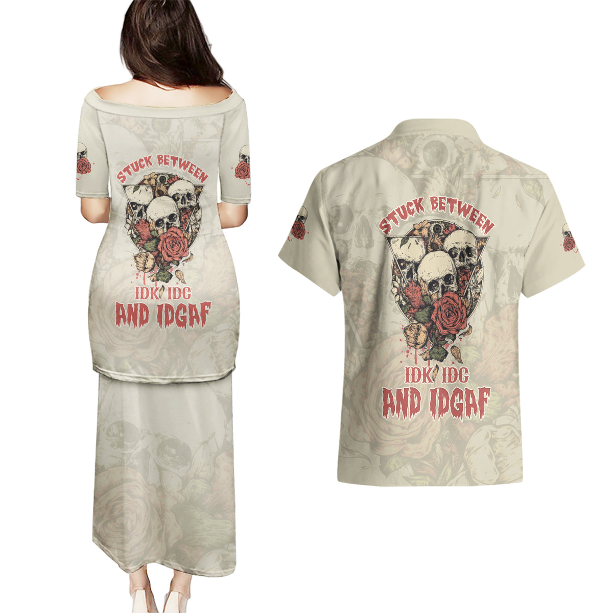 Stuck Between Idk Idc And Idgaf Skull Couples Matching Puletasi Dress and Hawaiian Shirt - Wonder Print Shop