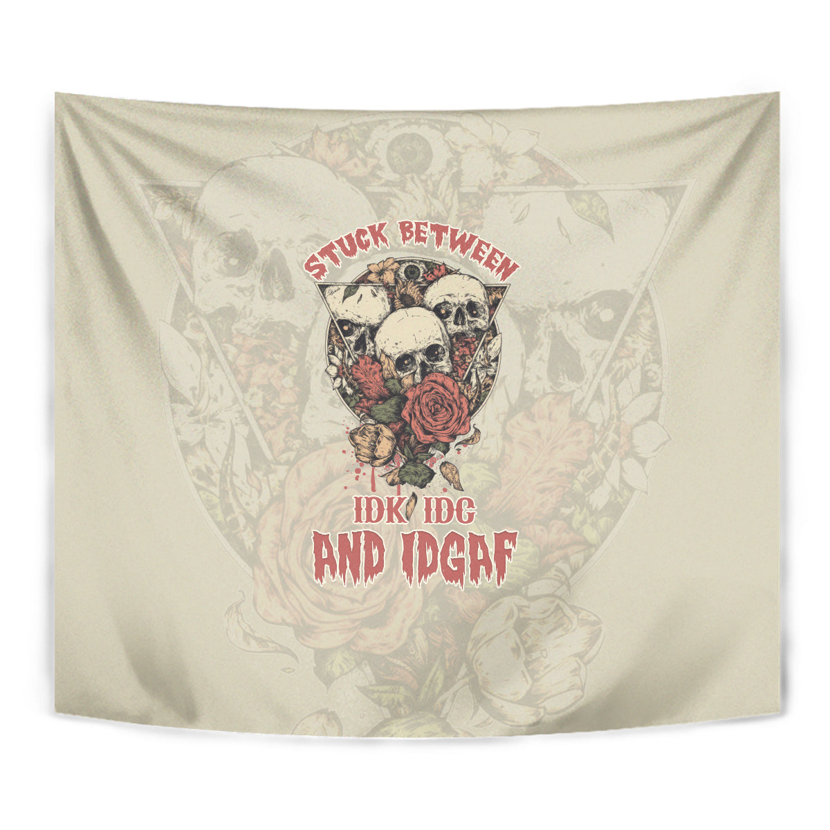 Stuck Between Idk Idc And Idgaf Skull Tapestry - Wonder Print Shop
