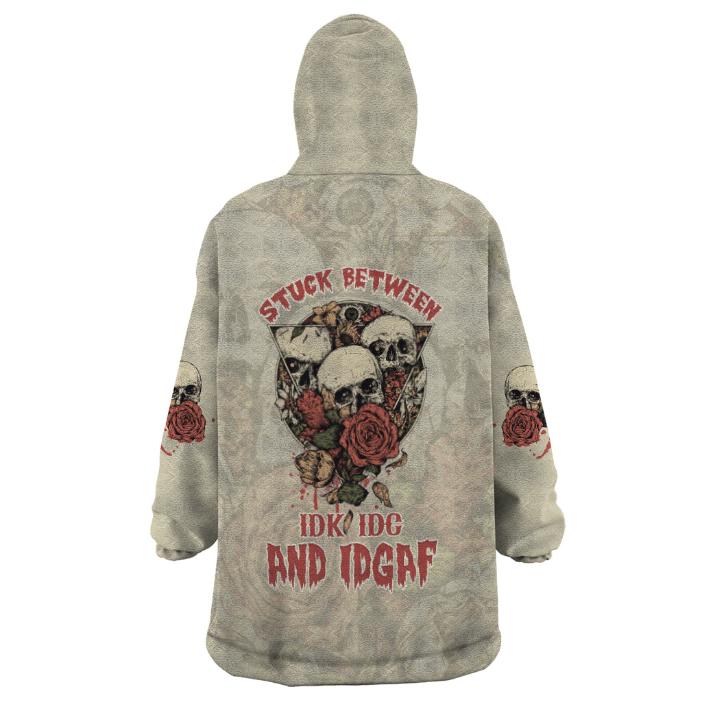 Stuck Between Idk Idc And Idgaf Skull Wearable Blanket Hoodie - Wonder Print Shop