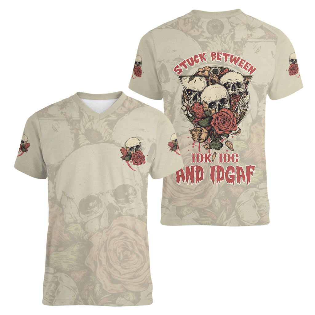 Stuck Between Idk Idc And Idgaf Skull Women V Neck T Shirt - Wonder Print Shop
