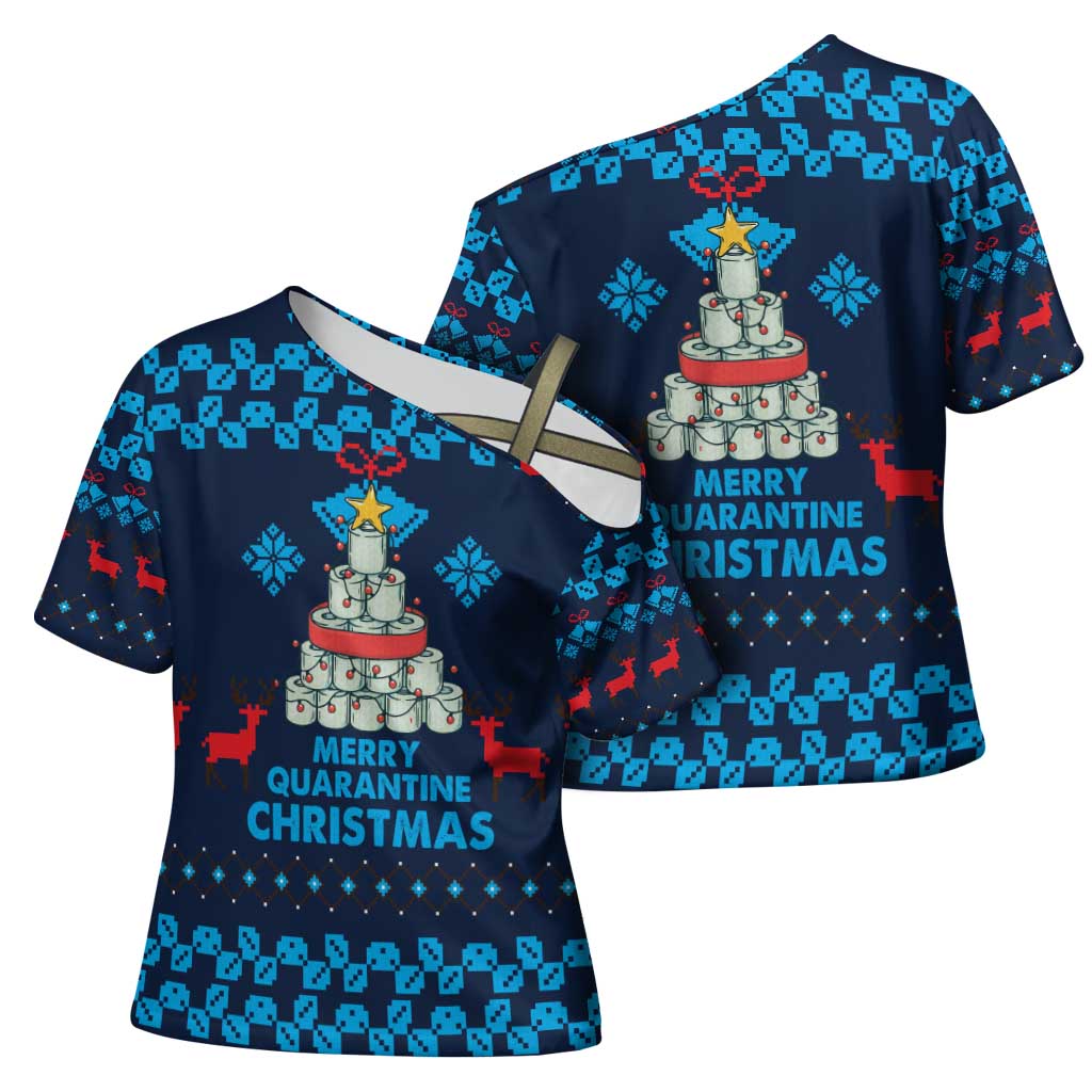 Merry Quarantine Christmas Cross Shoulder Shirt Xmas Holiday Patterns - Wonder Print Shop