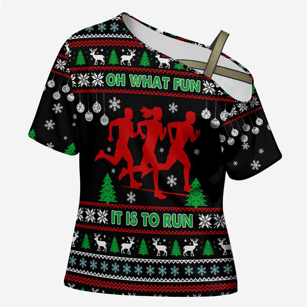 Running Oh What Fun Christmas Cross Shoulder Shirt Xmas Holiday Patterns - Wonder Print Shop
