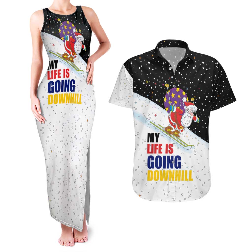 Santa Claus Ski My Life Is Going Downhill Christmas Couples Matching Tank Maxi Dress and Hawaiian Shirt Xmas Holiday Patterns - Wonder Print Shop