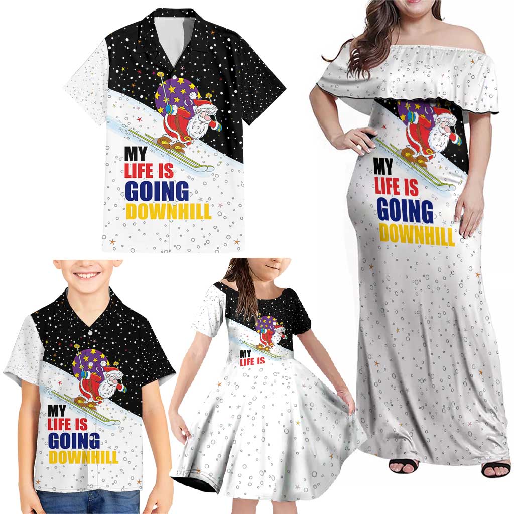 Santa Claus Ski My Life Is Going Downhill Christmas Family Matching Off Shoulder Maxi Dress and Hawaiian Shirt Xmas Holiday Patterns - Wonder Print Shop