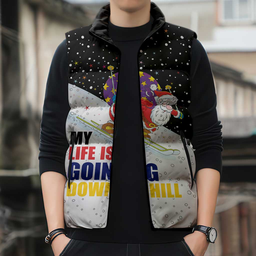 Santa Claus Ski My Life Is Going Downhill Christmas Sleeveless Puffer Jacket Xmas Holiday Patterns - Wonder Print Shop