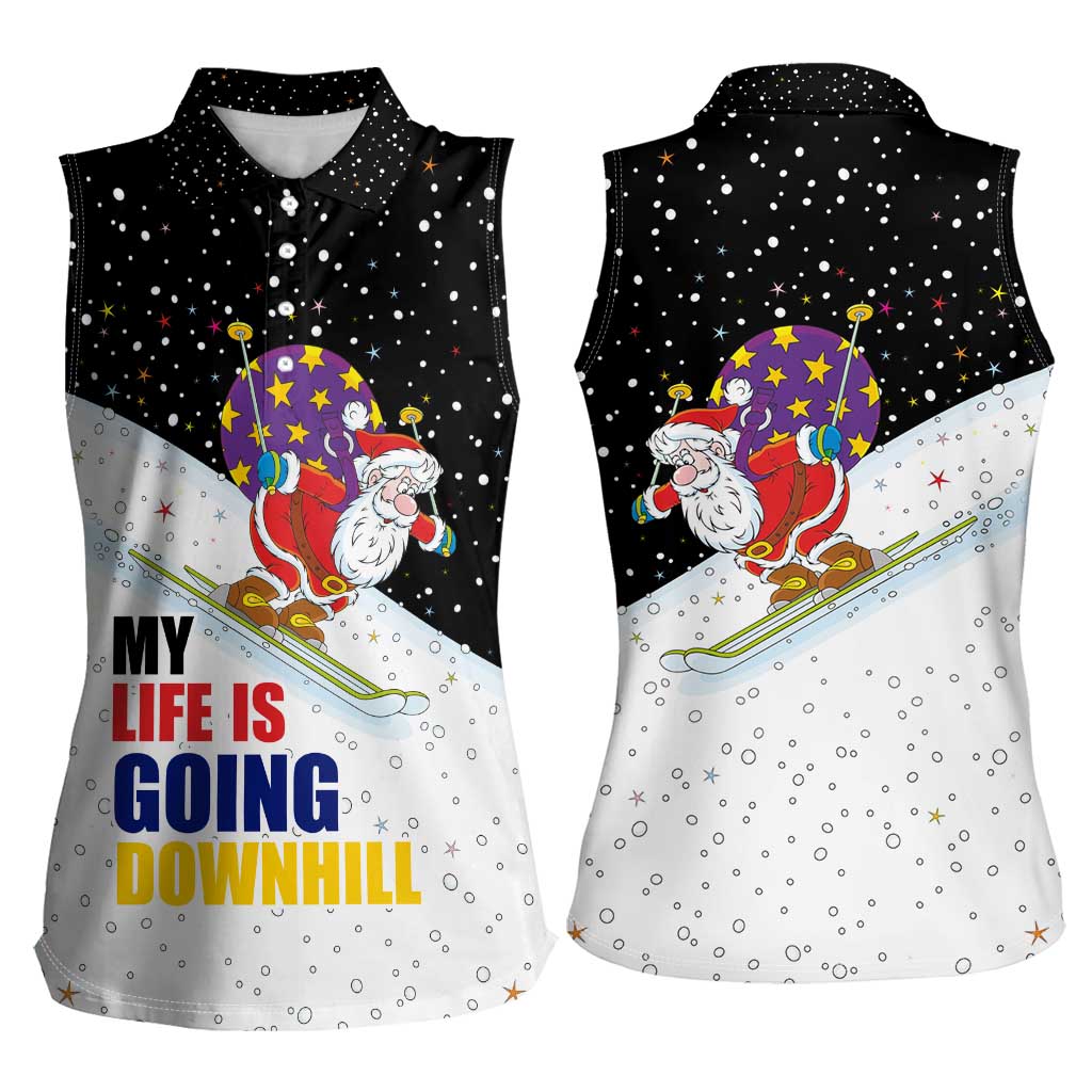 Santa Claus Ski My Life Is Going Downhill Christmas Women Sleeveless Polo Shirt Xmas Holiday Patterns - Wonder Print Shop