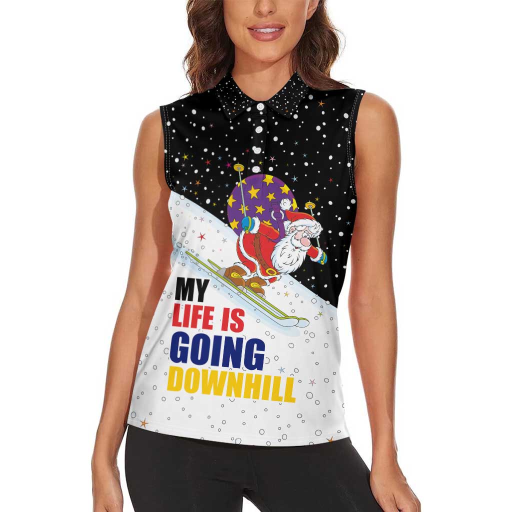 Santa Claus Ski My Life Is Going Downhill Christmas Women Sleeveless Polo Shirt Xmas Holiday Patterns - Wonder Print Shop