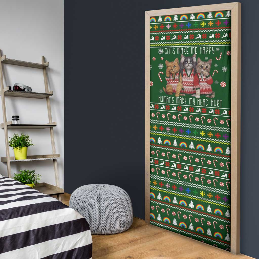 Funny Cats Make Me Happy Humans Make My Head Hurt Quote Door Cover with Green Christmas Pattern - Wonder Print Shop