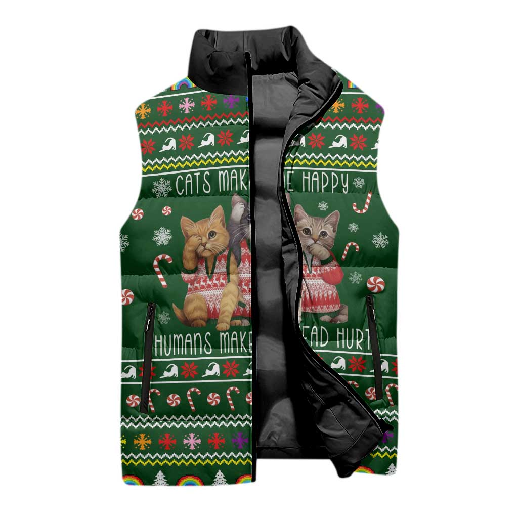 Funny Cats Make Me Happy Humans Make My Head Hurt Quote Sleeveless Puffer Jacket with Green Christmas Pattern - Wonder Print Shop