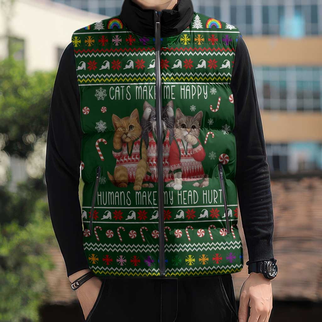 Funny Cats Make Me Happy Humans Make My Head Hurt Quote Sleeveless Puffer Jacket with Green Christmas Pattern - Wonder Print Shop