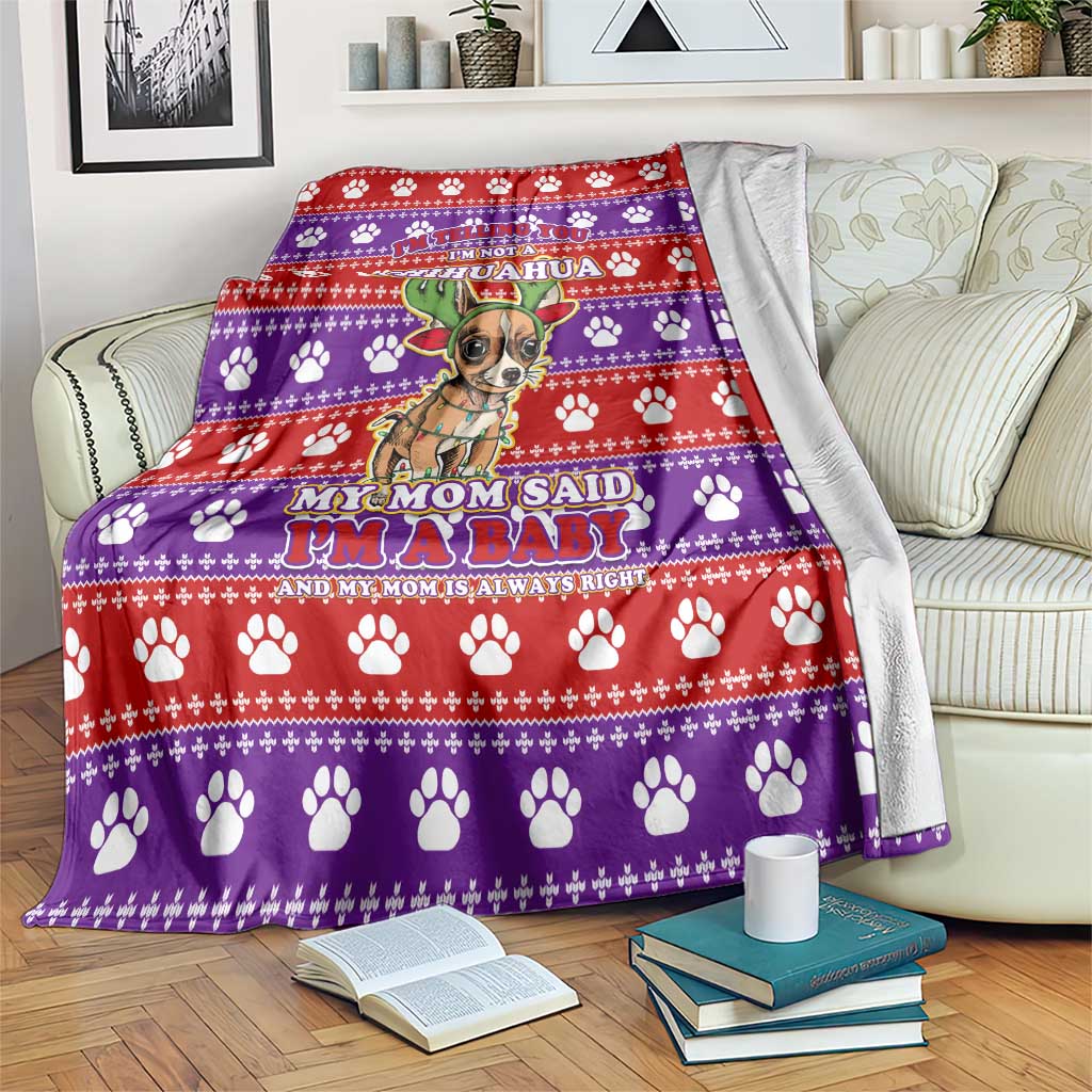 Chihuahua Christmas Blanket with I’m Not a Chihuahua I’m a Baby Quote and Red Purple Christmas Pattern - Wonder Print Shop