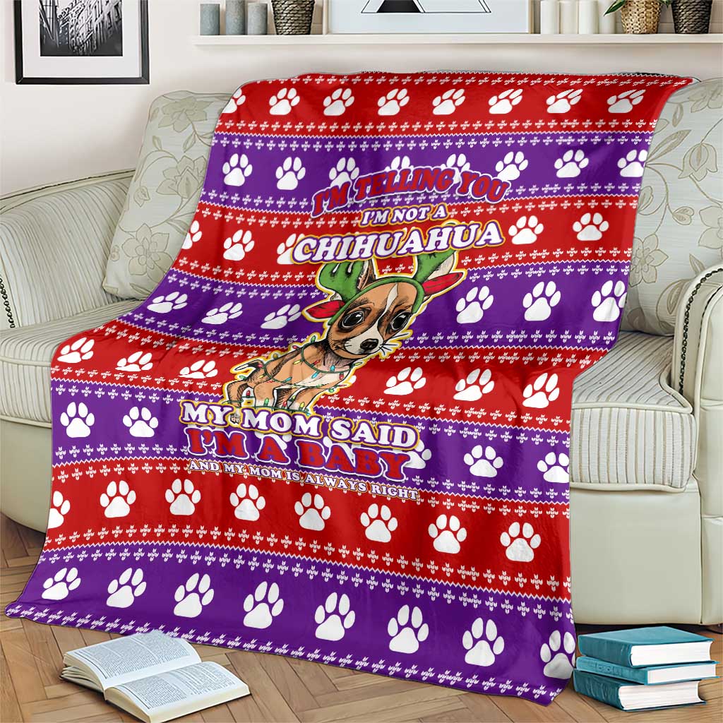 Chihuahua Christmas Blanket with I’m Not a Chihuahua I’m a Baby Quote and Red Purple Christmas Pattern - Wonder Print Shop