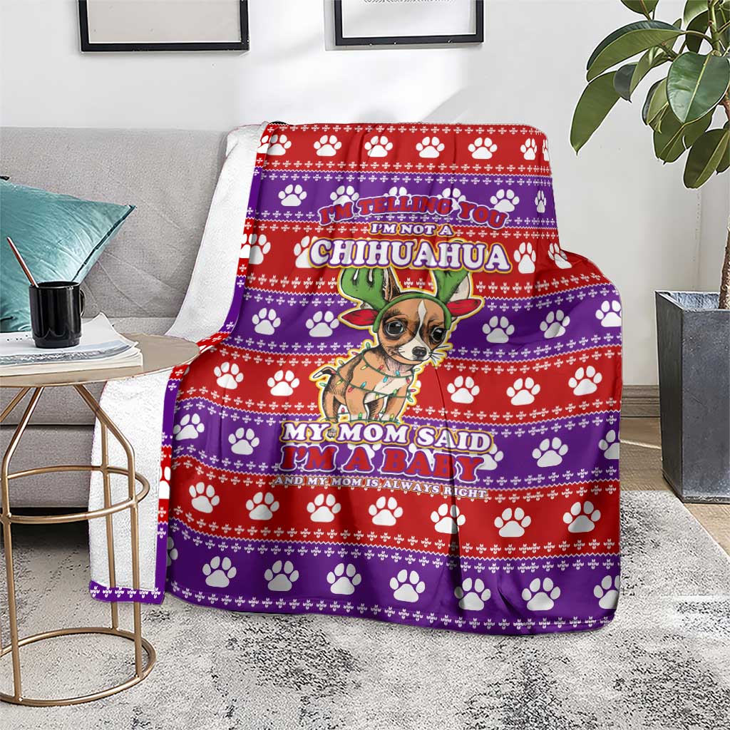 Chihuahua Christmas Blanket with I’m Not a Chihuahua I’m a Baby Quote and Red Purple Christmas Pattern - Wonder Print Shop