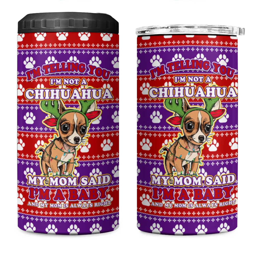 Chihuahua Christmas 4 in 1 Can Cooler Tumbler with I’m Not a Chihuahua I’m a Baby Quote and Red Purple Christmas Pattern - Wonder Print Shop