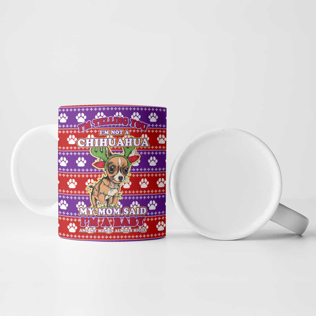 Chihuahua Christmas Ceramic Mug with I’m Not a Chihuahua I’m a Baby Quote and Red Purple Christmas Pattern - Wonder Print Shop