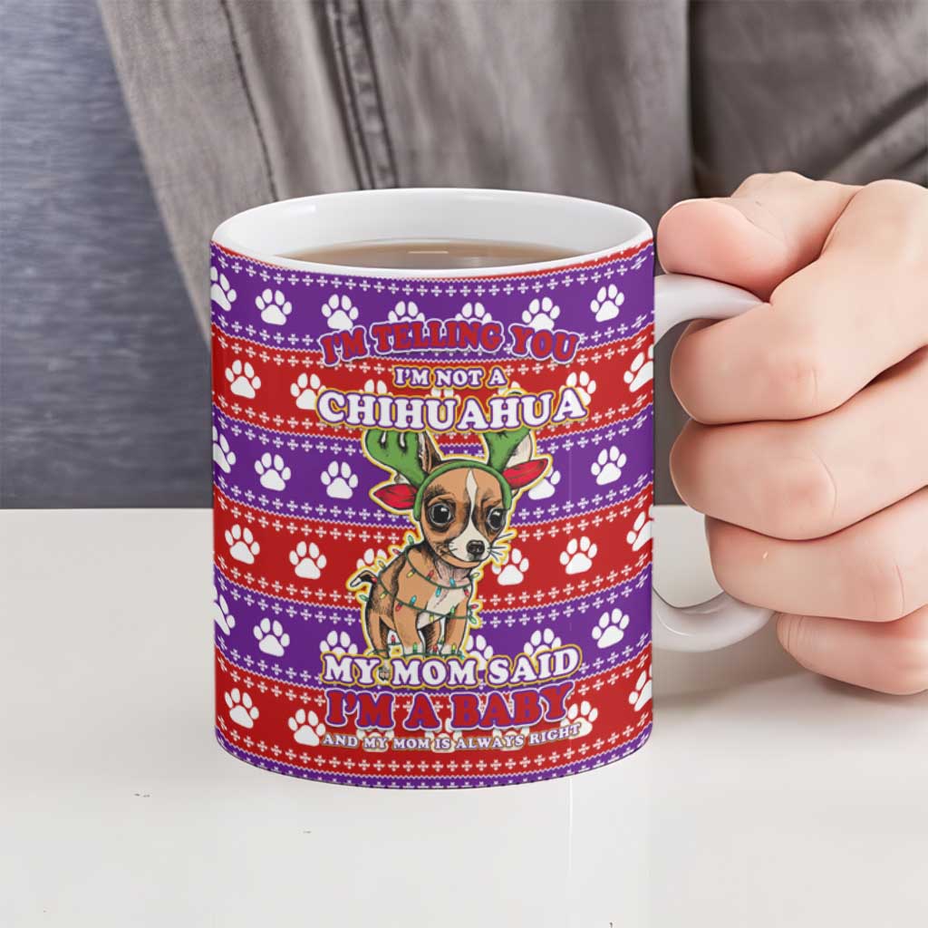 Chihuahua Christmas Ceramic Mug with I’m Not a Chihuahua I’m a Baby Quote and Red Purple Christmas Pattern - Wonder Print Shop