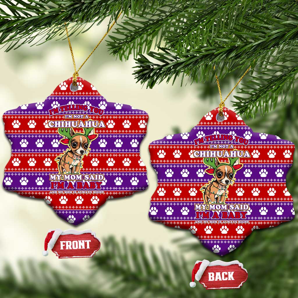 Chihuahua Christmas Ceramic Ornament with I’m Not a Chihuahua I’m a Baby Quote and Red Purple Christmas Pattern - Wonder Print Shop