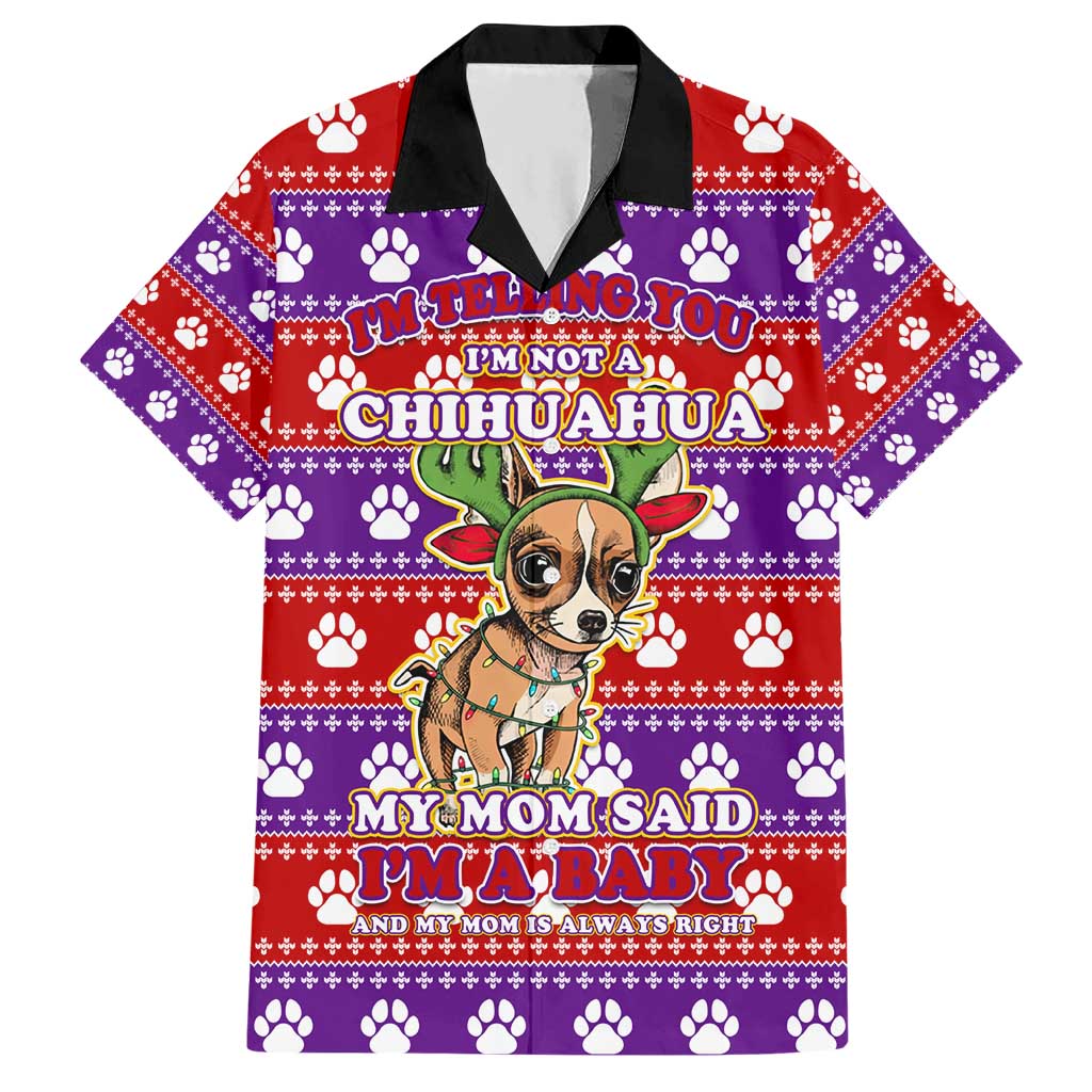 Chihuahua Christmas Hawaiian Shirt with I’m Not a Chihuahua I’m a Baby Quote and Red Purple Christmas Pattern - Wonder Print Shop