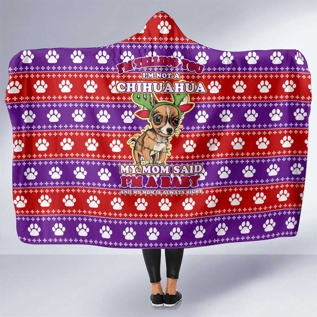 Chihuahua Christmas Hooded Blanket with I’m Not a Chihuahua I’m a Baby Quote and Red Purple Christmas Pattern - Wonder Print Shop