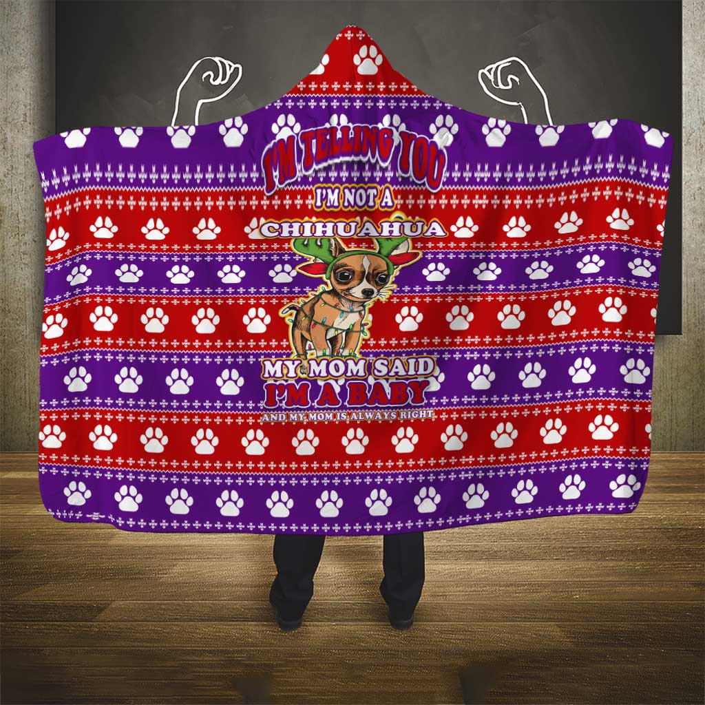 Chihuahua Christmas Hooded Blanket with I’m Not a Chihuahua I’m a Baby Quote and Red Purple Christmas Pattern - Wonder Print Shop