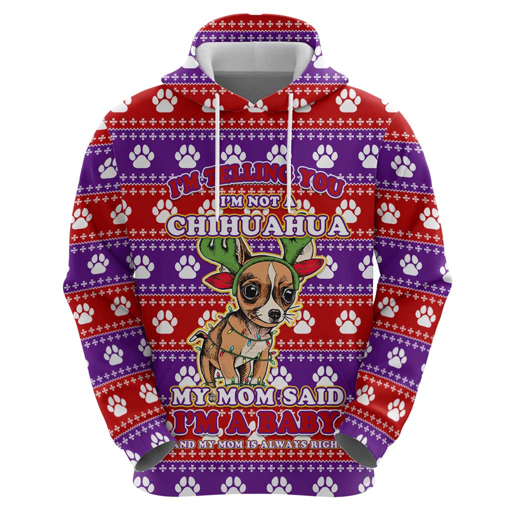 Chihuahua Christmas Hoodie with I’m Not a Chihuahua I’m a Baby Quote and Red Purple Christmas Pattern - Wonder Print Shop