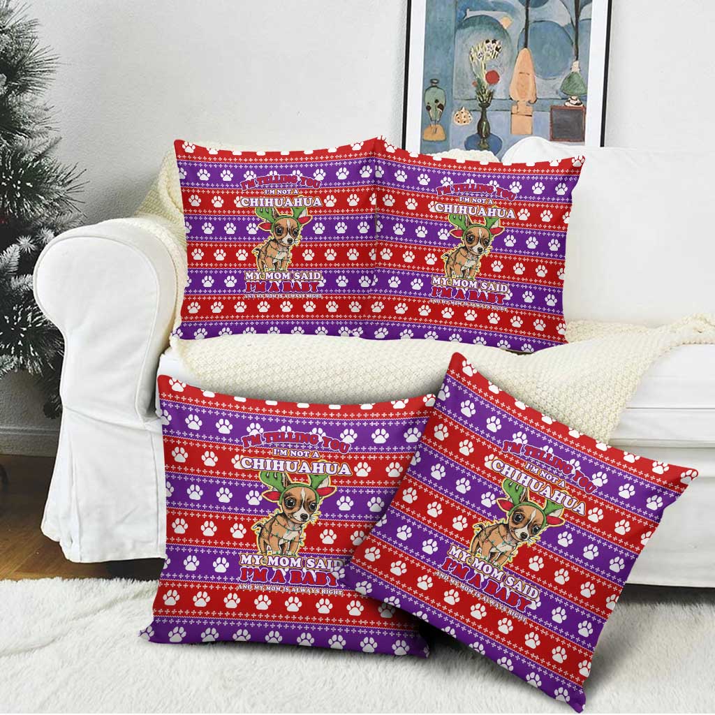 Chihuahua Christmas Pillow Cover with I’m Not a Chihuahua I’m a Baby Quote and Red Purple Christmas Pattern - Wonder Print Shop