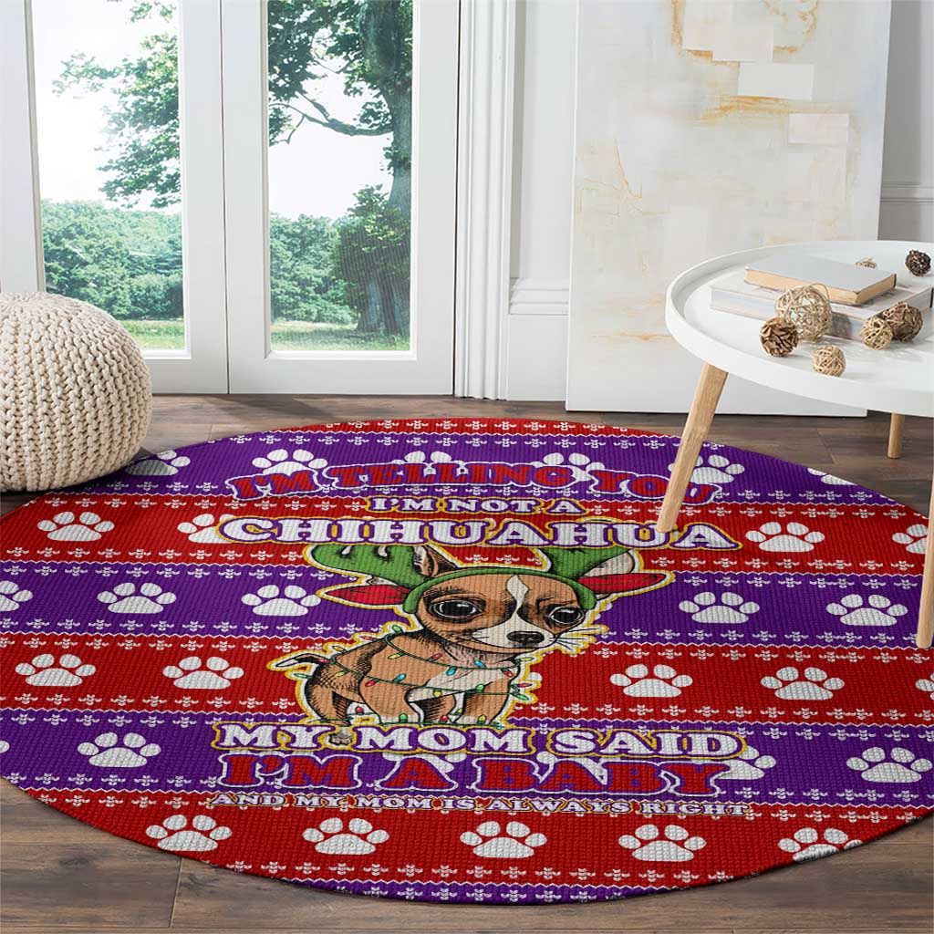 Chihuahua Christmas Round Carpet with I’m Not a Chihuahua I’m a Baby Quote and Red Purple Christmas Pattern - Wonder Print Shop