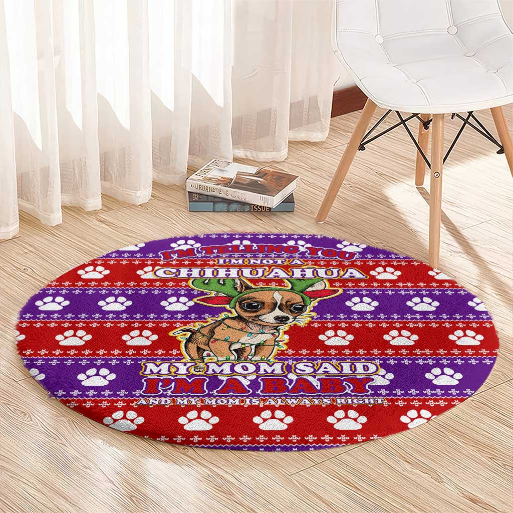 Chihuahua Christmas Round Carpet with I’m Not a Chihuahua I’m a Baby Quote and Red Purple Christmas Pattern - Wonder Print Shop