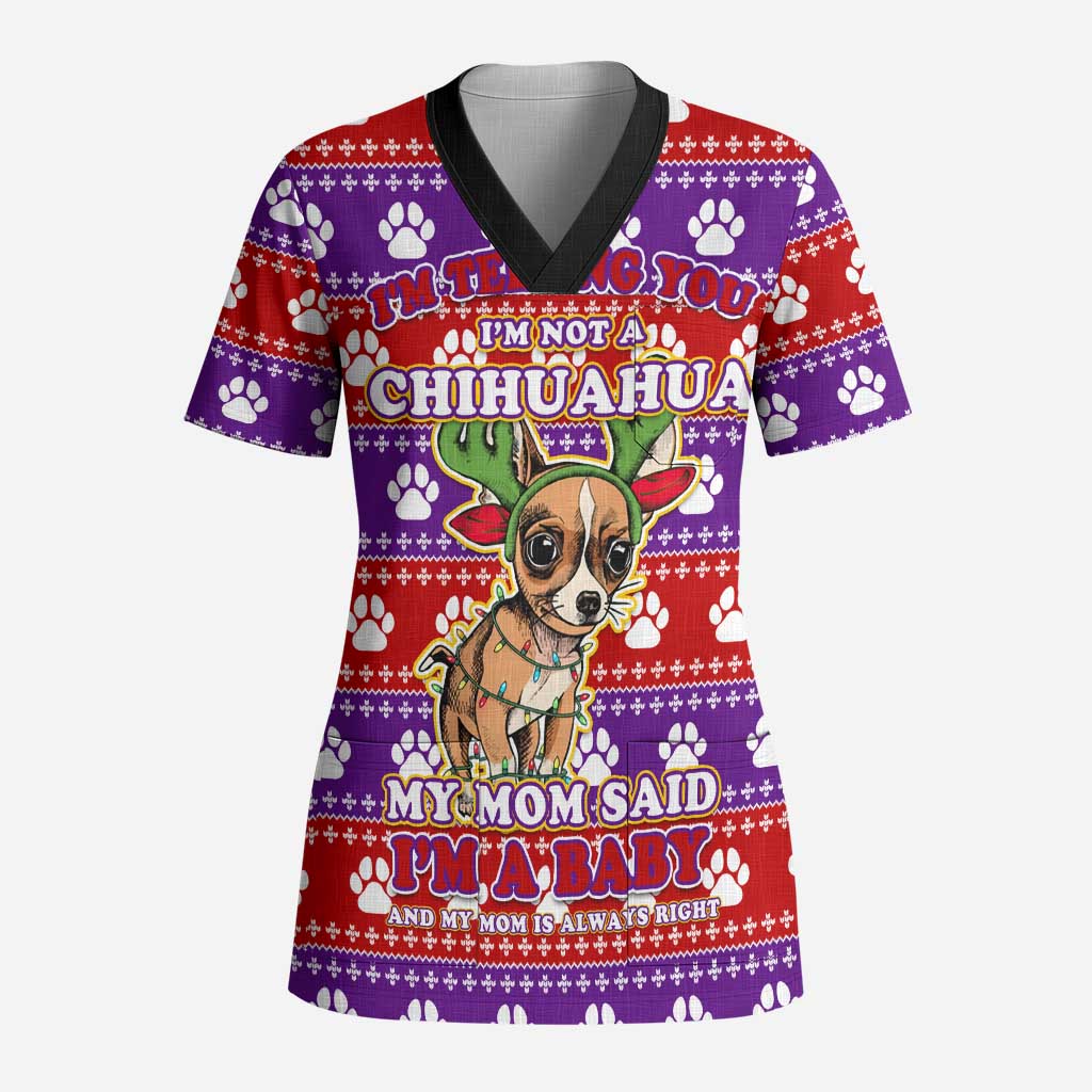 Chihuahua Christmas Scrub Top with I’m Not a Chihuahua I’m a Baby Quote and Red Purple Christmas Pattern - Wonder Print Shop