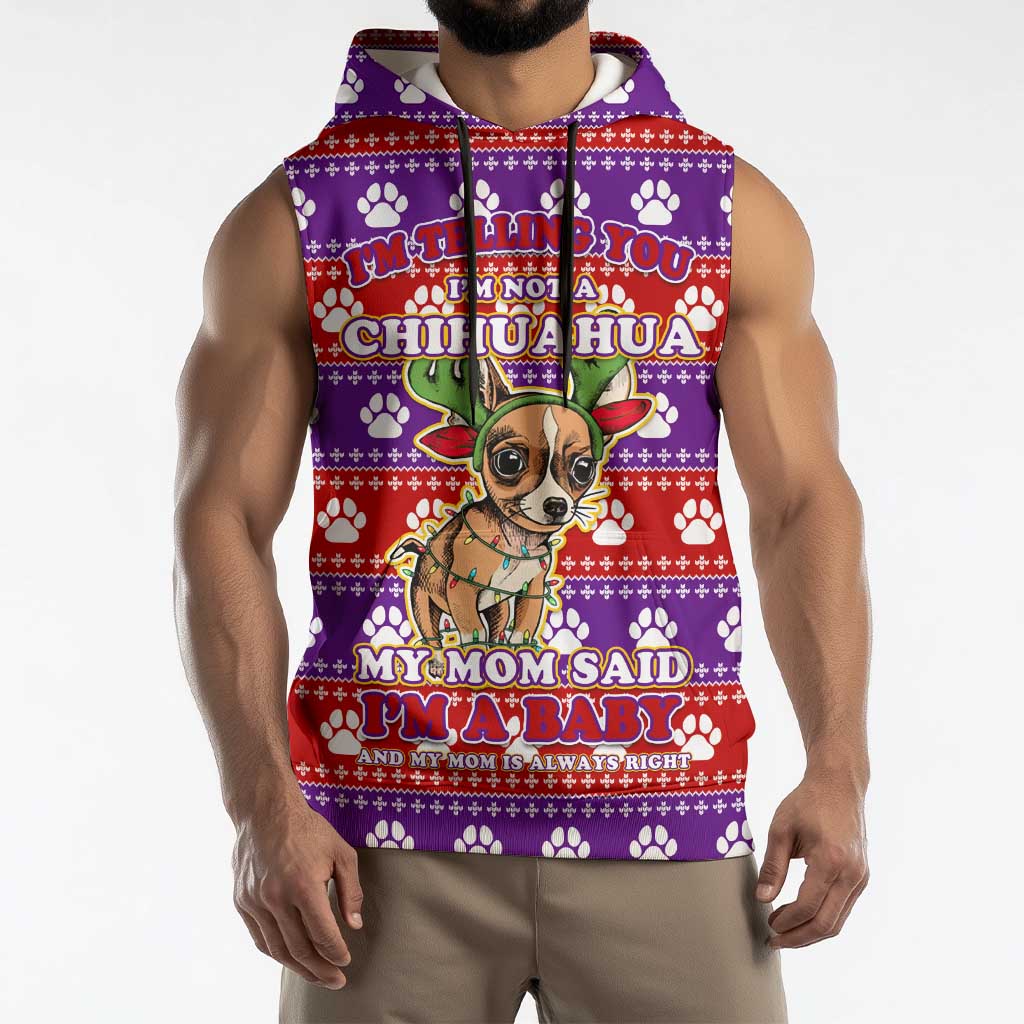 Chihuahua Christmas Sleeveless Hoodie with I’m Not a Chihuahua I’m a Baby Quote and Red Purple Christmas Pattern - Wonder Print Shop